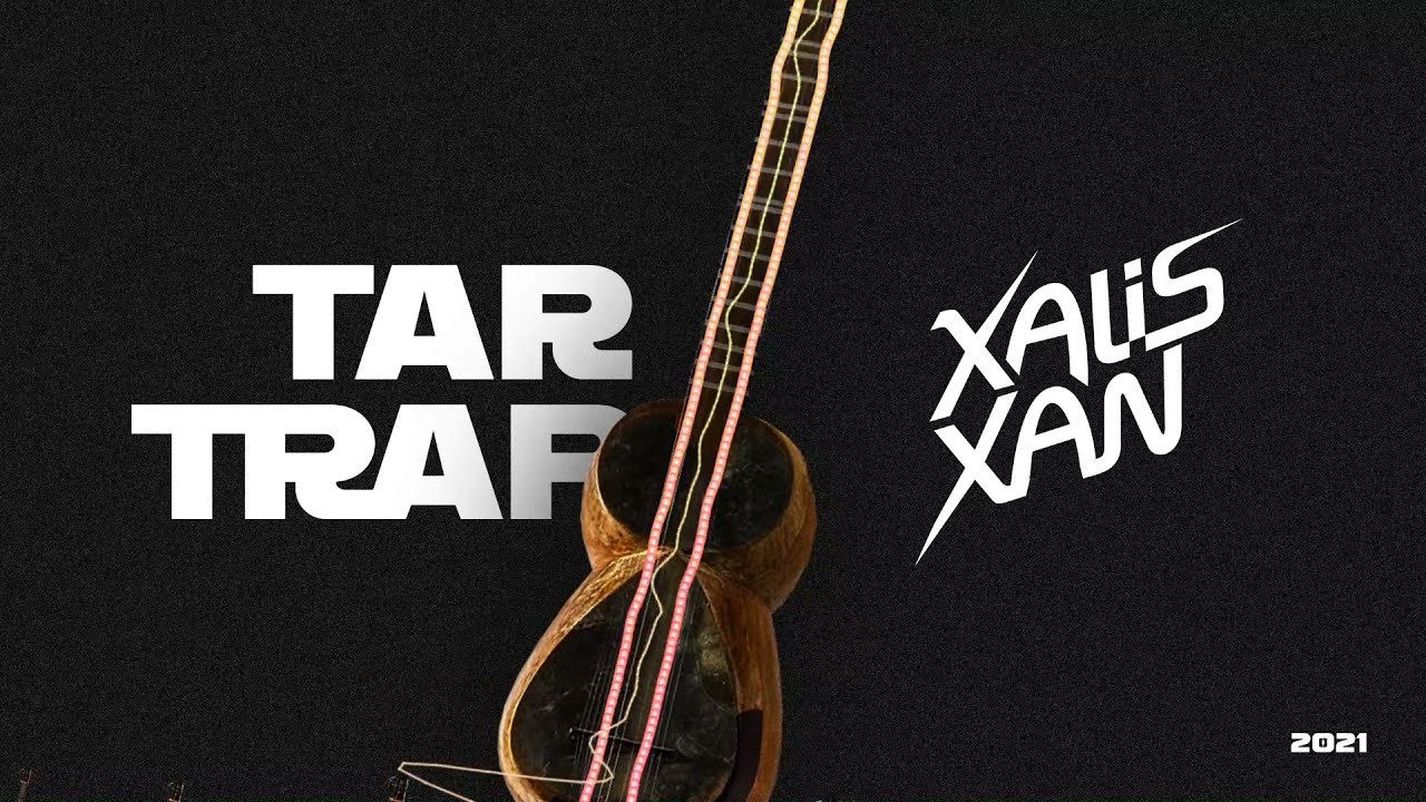 XalisXan - Tar TRAP