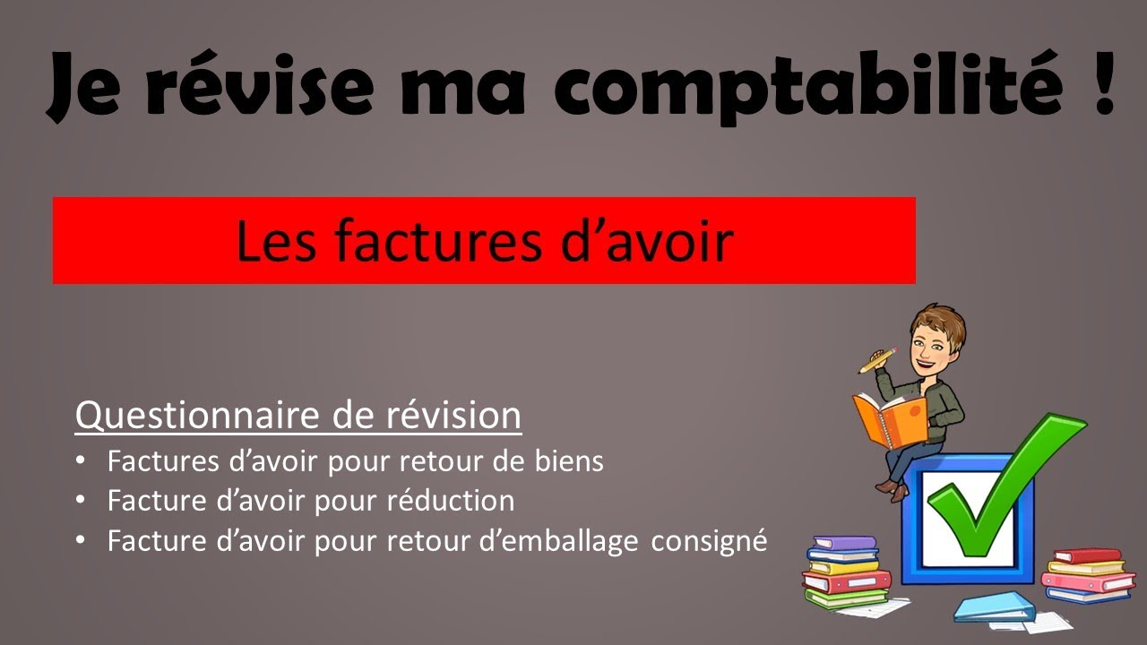 Savez-vous vraiment comptabiliser les factures d'avoir ?