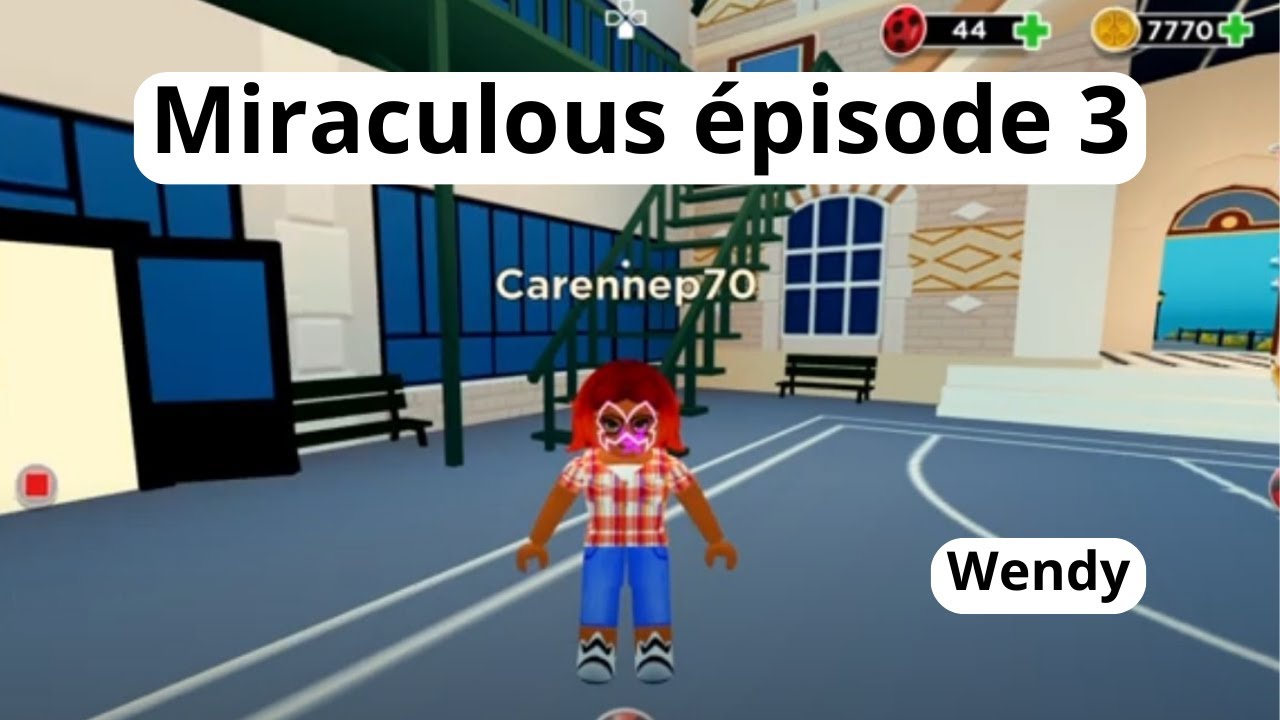 Miraculous épisode 3 Roblox