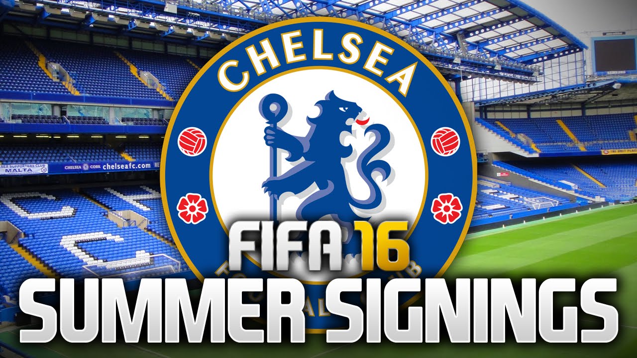 SUMMER SIGNINGS - CHELSEA! (FIFA 16)