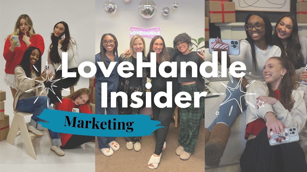 LoveHandle Insider: Marketing