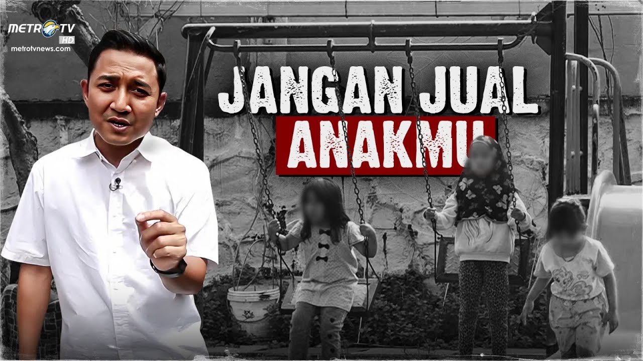 [FULL]REALITAS - JANGAN JUAL ANAKMU