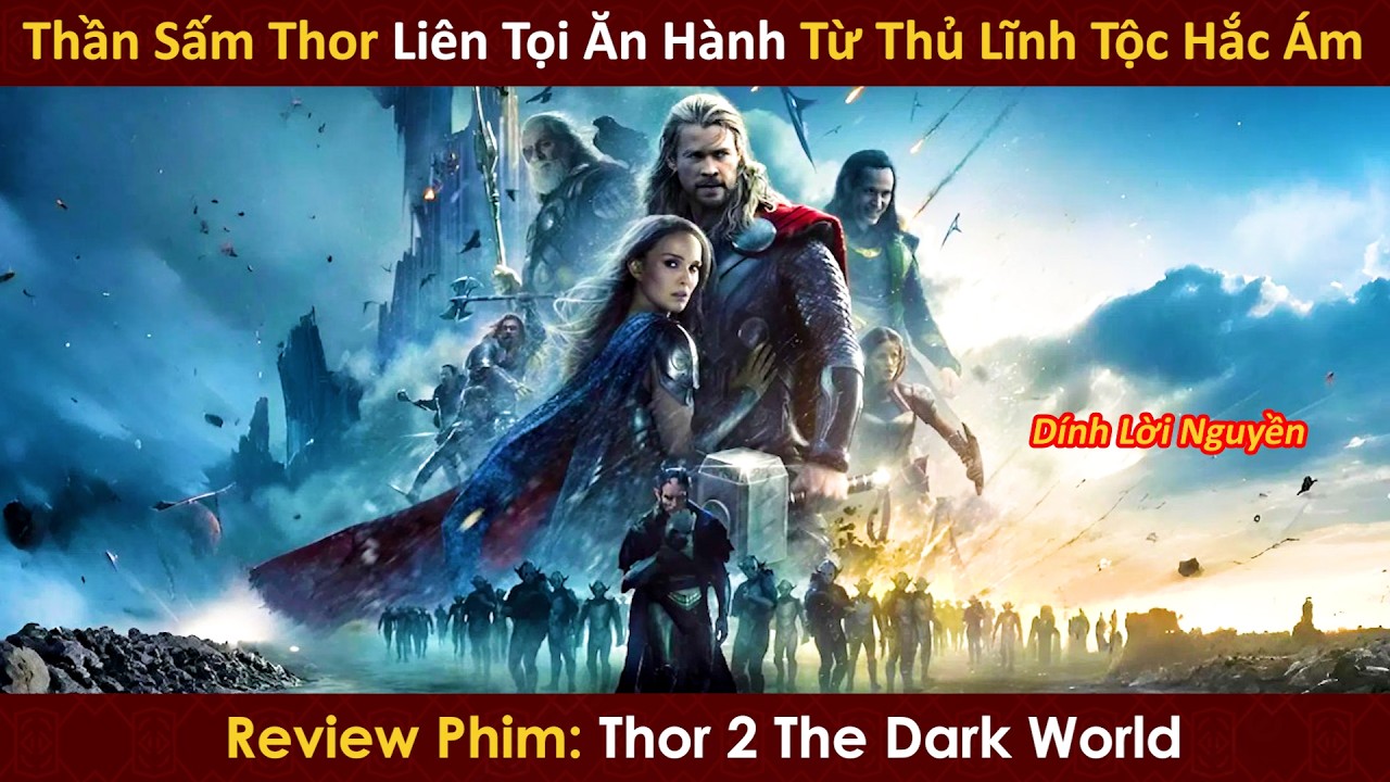Thần Sấm Thor Liên Tọi Bị Hội Đồng Ăn Hành Ngập Mồm Bởi Thằng Em Dại Loki | Review Phim Hay