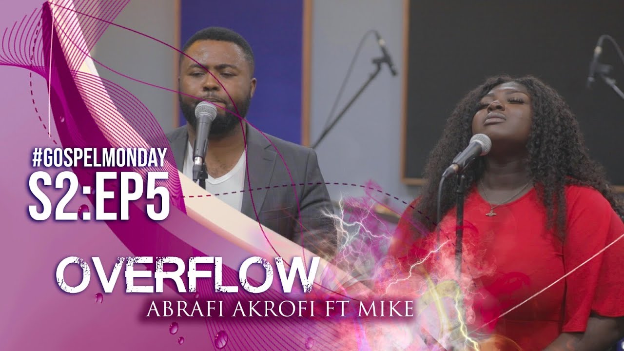 Overflow | #GospelMonday​​ S2:E5 ft. Mike Berry