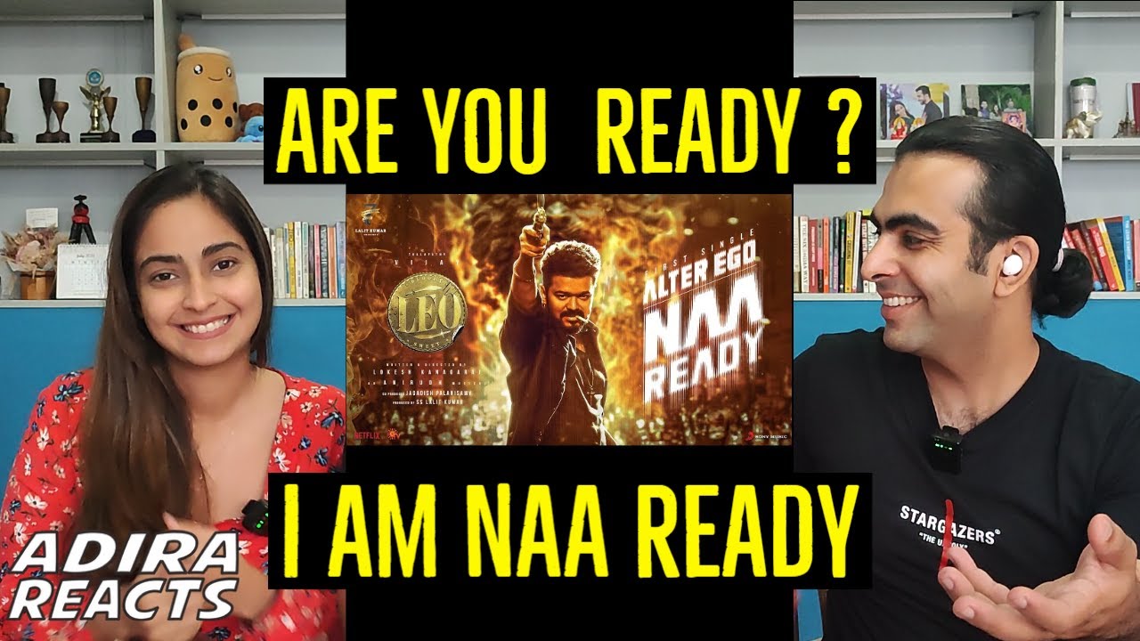 Na Ready Song Reaction By Foreigners | LEO | Thalapathy Vijay