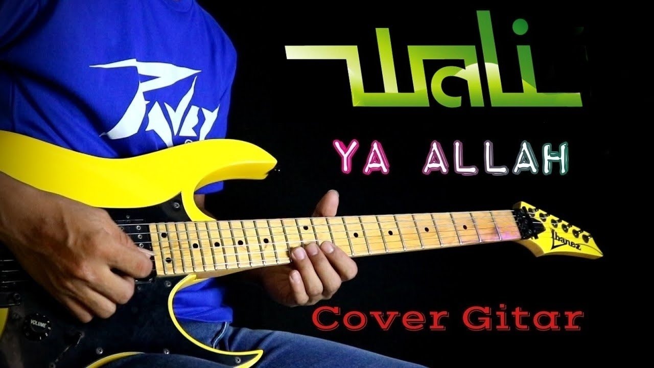 Ya Allah - Wali - Cover Gitar
