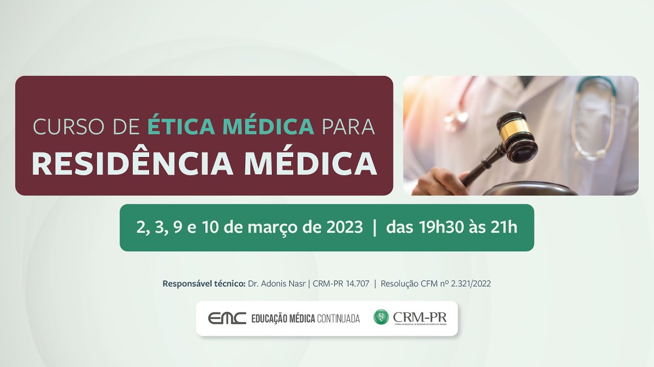 #CRMPR 2023/03/03 - Curso de Ética Médica Para Residência Médica #RESIDENCIAMEDICA