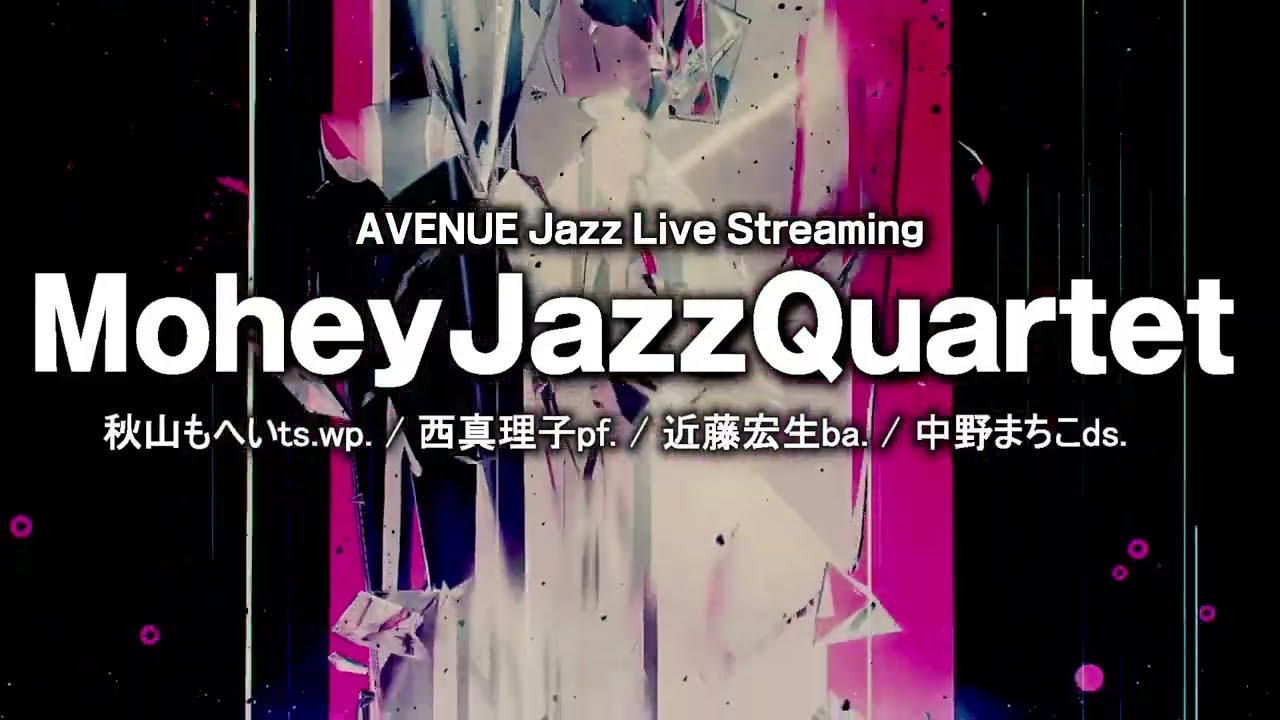 MOHEY JAZZ QUARTET　2026-03-13