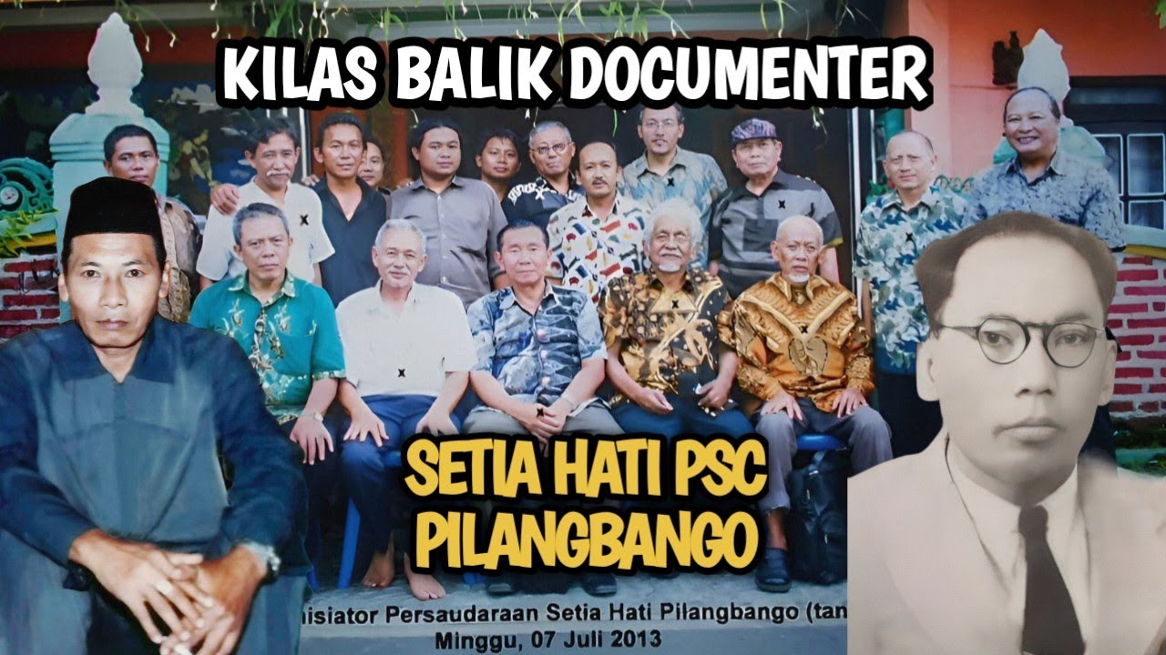 Kilas Balik Documenter SETIA HATI PSC PILANGBANGO.