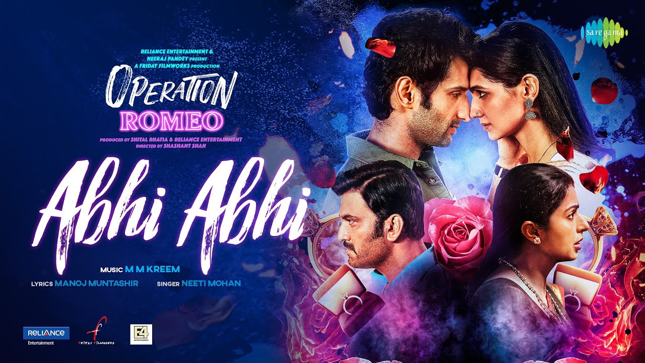 Neeti Mohan | Abhi Abhi | Operation Romeo |MM Kreem| Manoj Muntashir |Neeraj Pandey|FFW|Reliance ENT