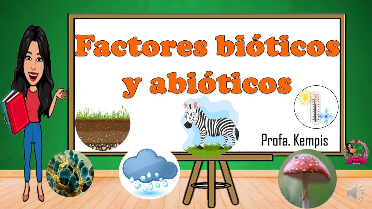 Factores bi&oacute;ticos y abi&oacute;ticos