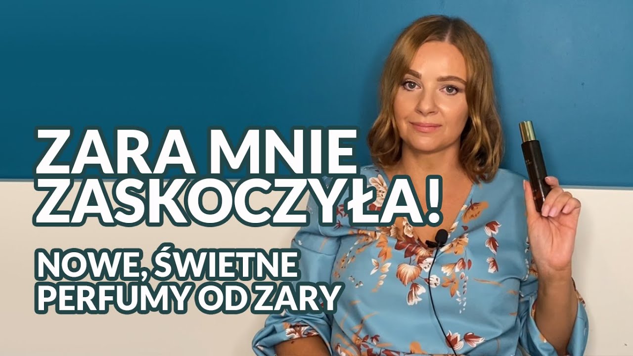 Wow! Zara mnie meeega zaskoczyła!😮❤️… czyli o nowych perfumach od Zary💪