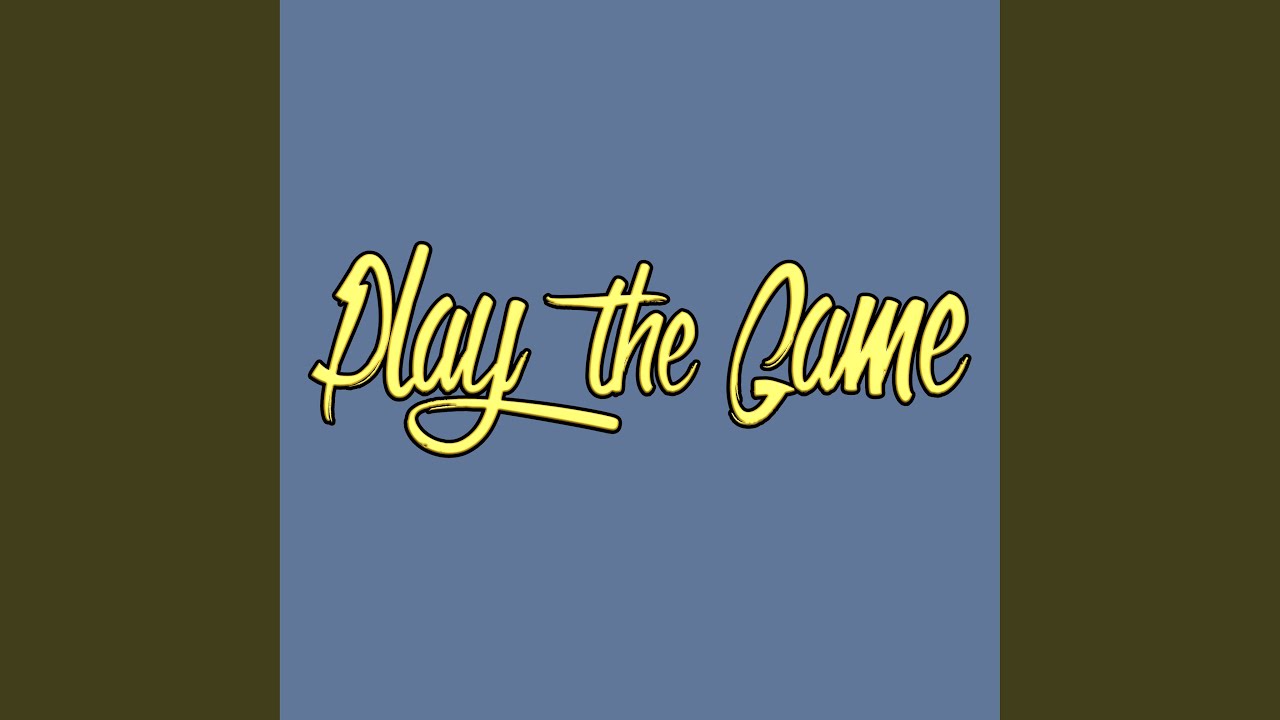 Play the Game