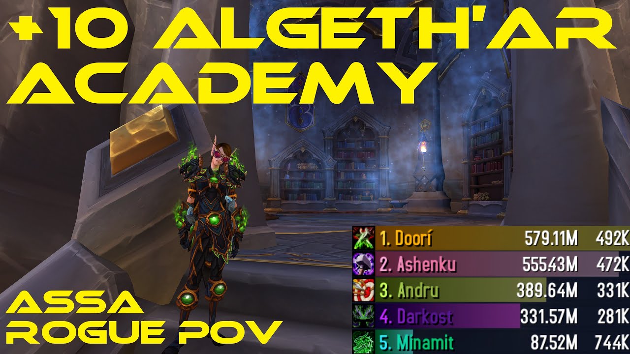 +10 Algeth'ar Academy Assassination Rogue POV 492k Overall ! Dragonflight 10.2.7 Season 4