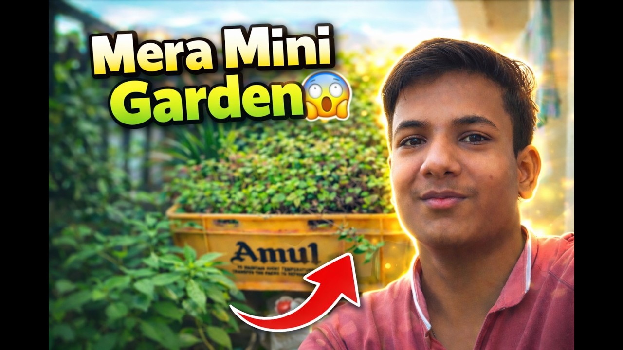 Mera Mini Garden🏡😱|A New Vlog👍