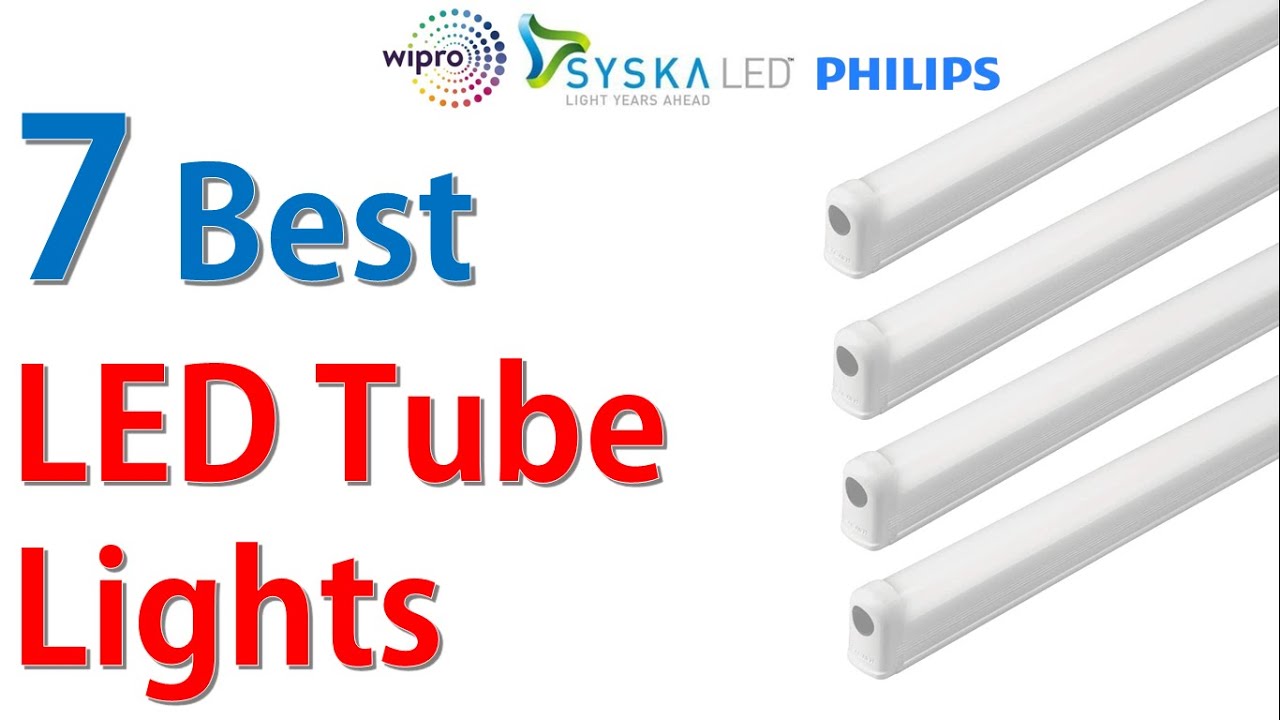 Top 7 Best LED Tube Lights In India Reviews, Prices, and Buying Guide | 2020 | Available on Amazon
