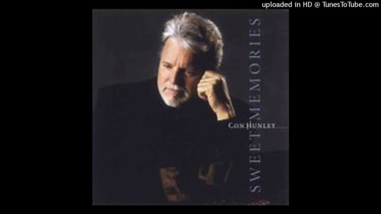 Con Hunley - If You Ever Have Forever in Mind