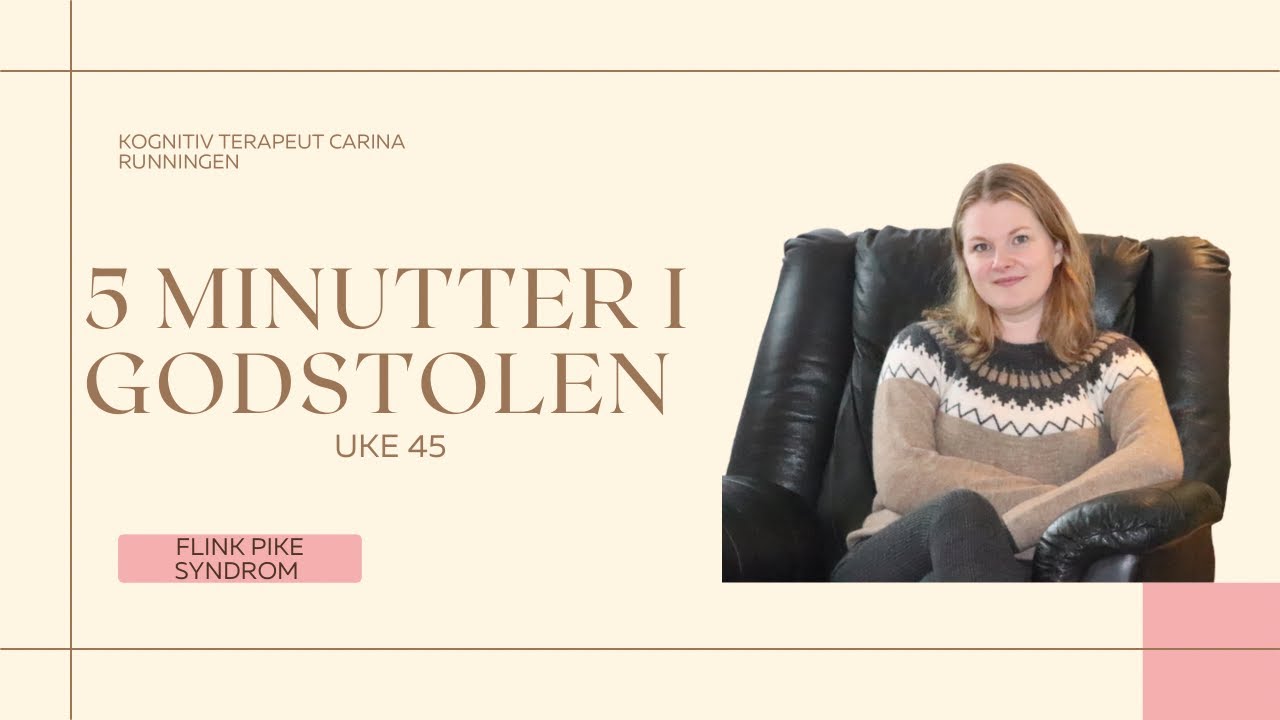 5 minutter i godstolen: Flink pike syndrom
