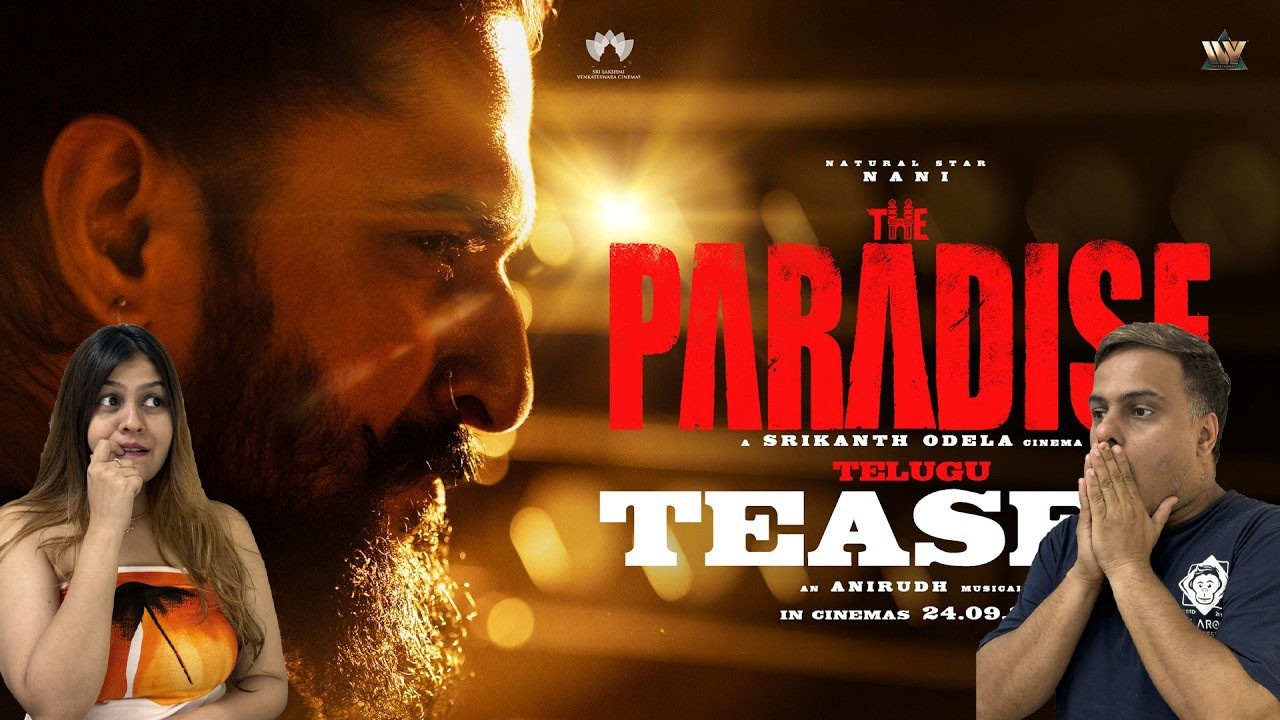 NANI IS ABSOLUTELY UNHINGED! 🔥 The Paradise Teaser Reaction | Srikanth Odela | Anirudh | Sept 24