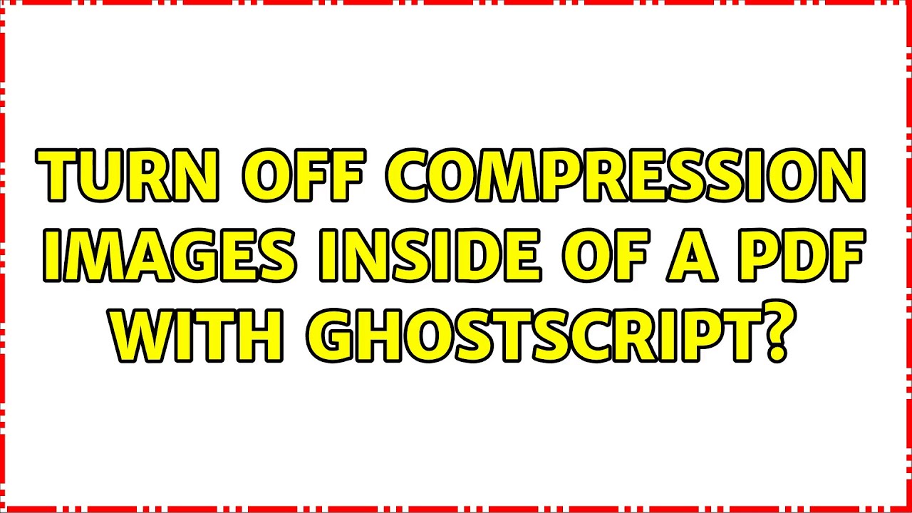 Turn off compression images inside of a PDF with Ghostscript?