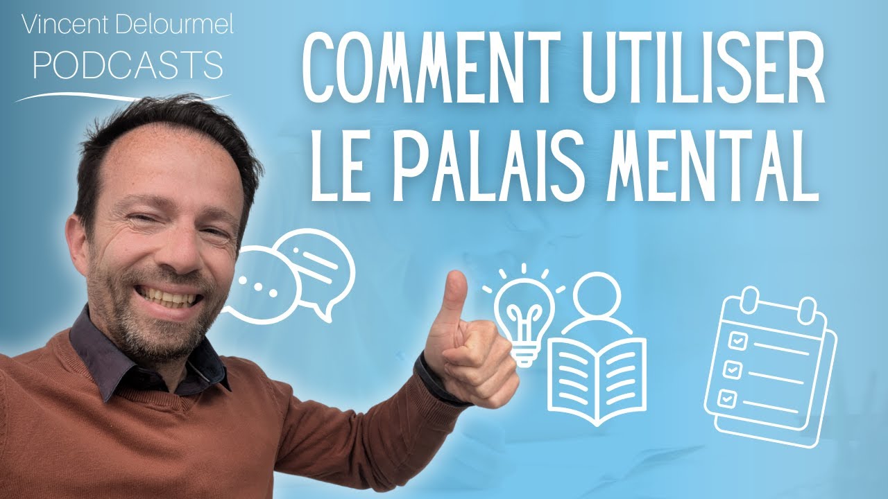 Comment utiliser le PALAIS MENTAL