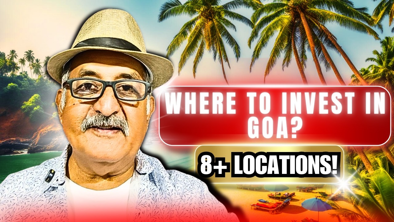 HOTTEST Goa Real Estate Investment Spots Revealed! Where To Invest?