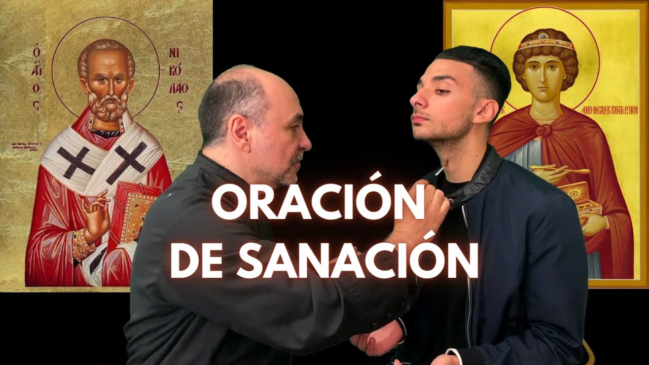 Oración de Sanación – Iglesia Ortodoxa