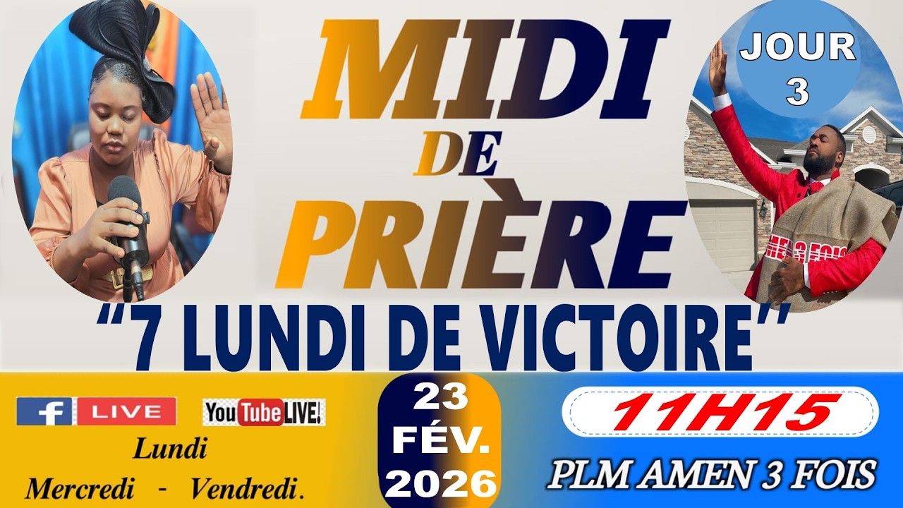 MIDI DE PRIÈRE || 7 LUNDI DE VICTOIRE || LUNDI 23 FÉVRIER 2026 || PLM AMEN 3 FOIS/SR DJOUNE
