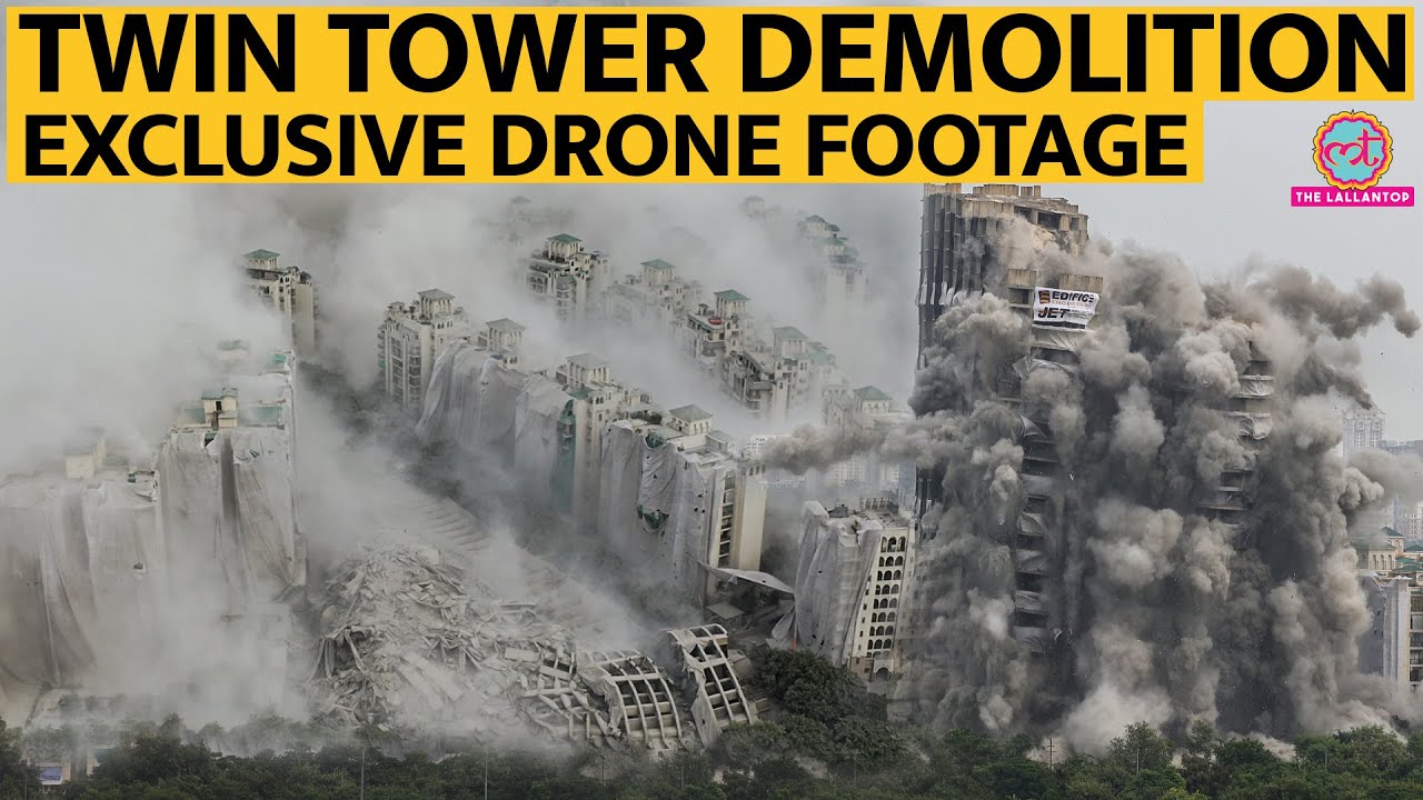Twin Tower Demolition Drone Aerial Footage 4K | Noida India | Lallantop Exclusive
