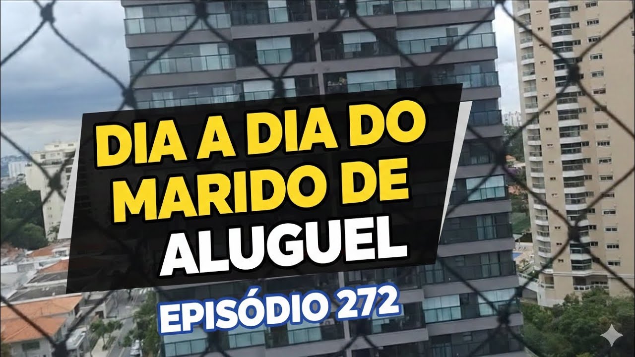 Dia a dia Marido de Aluguel EP.272 / Suportes Plantas, Persiana
