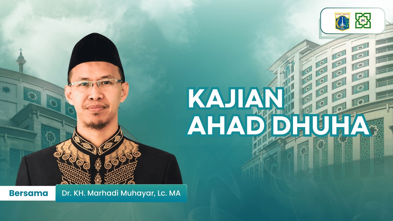 🔴KAJIAN AHAD DHUHA | TAWAKUFAN PENGAJIAN TAHUNAN : Dr. KH. Marhadi Muhayar, Lc. MA