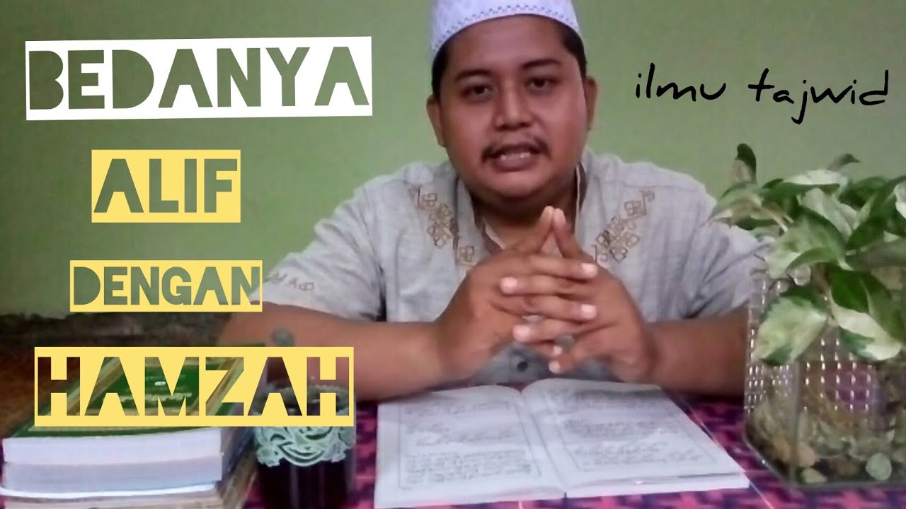 Perbedaan ALIF dengan HAMZAH, serta Jumlah Huruf Hijaiyah yang Sesungguhnya