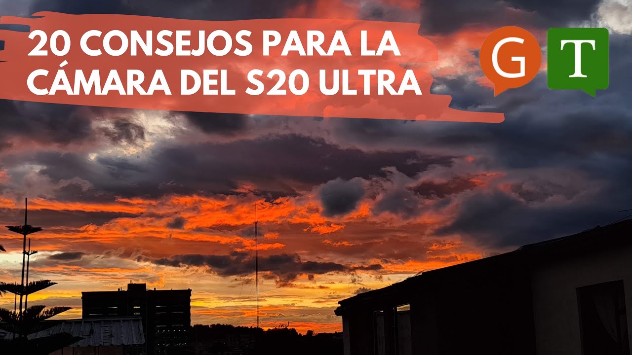 20 consejos para la cámara del S20 Ultra