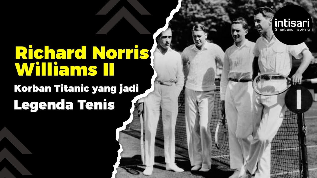 Dari Titanic ke Wimbledon: Kisah Richard Norris Williams II