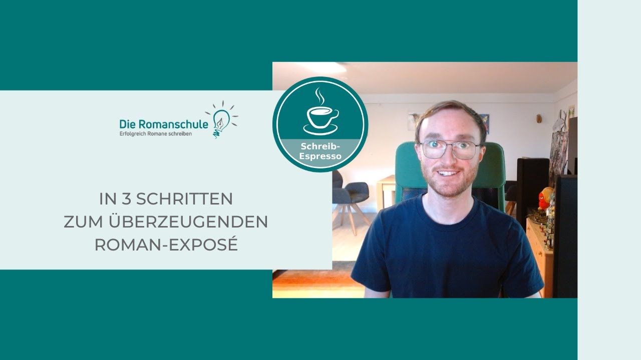 In 3 Schritten zum überzeugenden Roman-Exposé – Buch schreiben