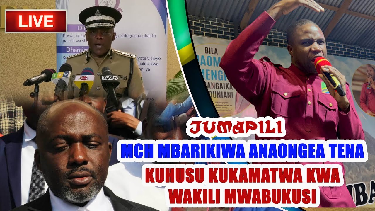 JUMAPILI MOTO UMEWAKA TENA , MCH MBARIKIWA ANAONGEA JUU YA KUKAMATWA KWA WAKILI MWABUKUSI