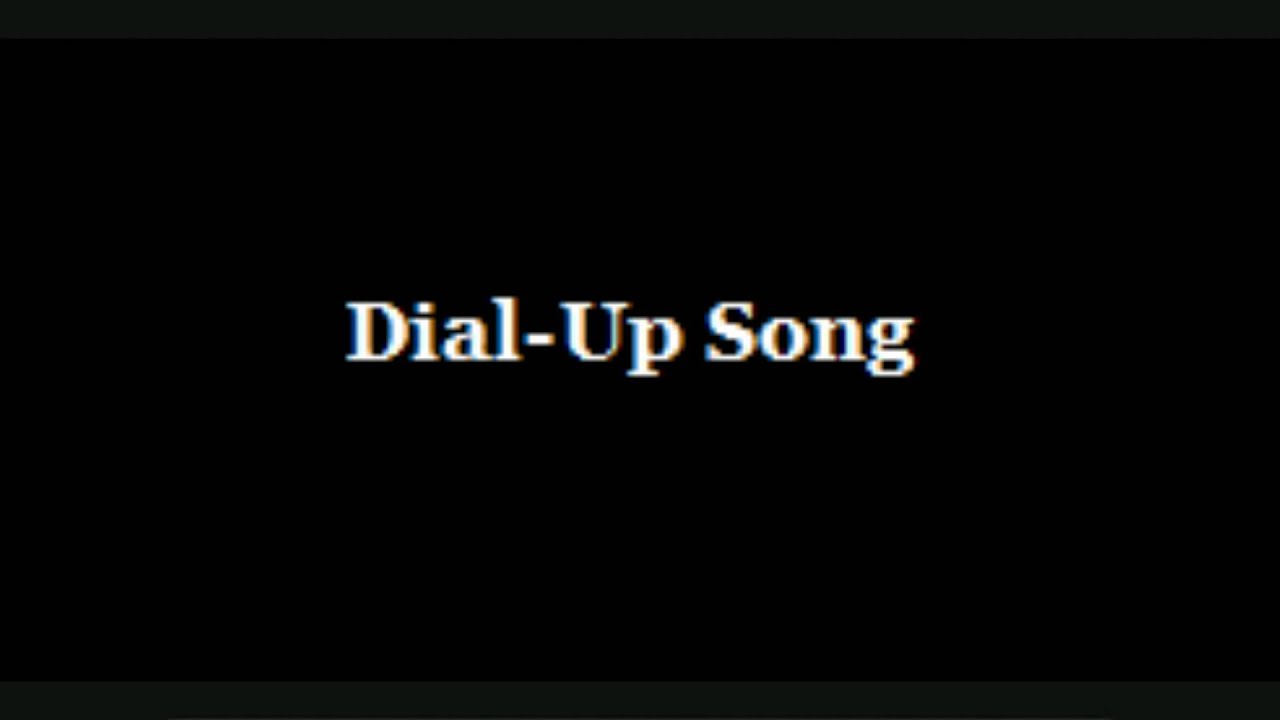 Dial-Up Song