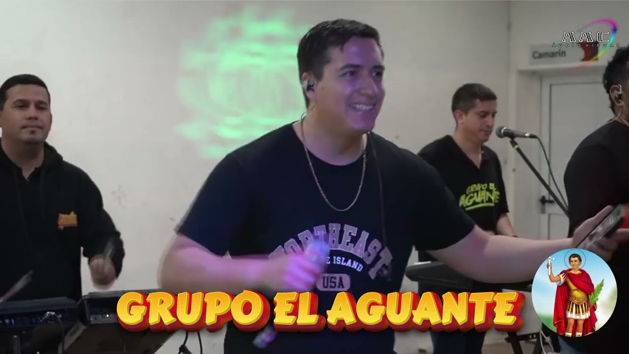 GRUPO EL AGUANTE, VELADA A SAN EXPEDITO * 24-05-2025