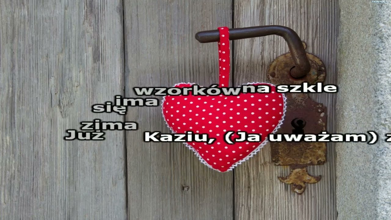Kabaret Starszych Panów - Kaziu, zakochaj się ( Karaoke )