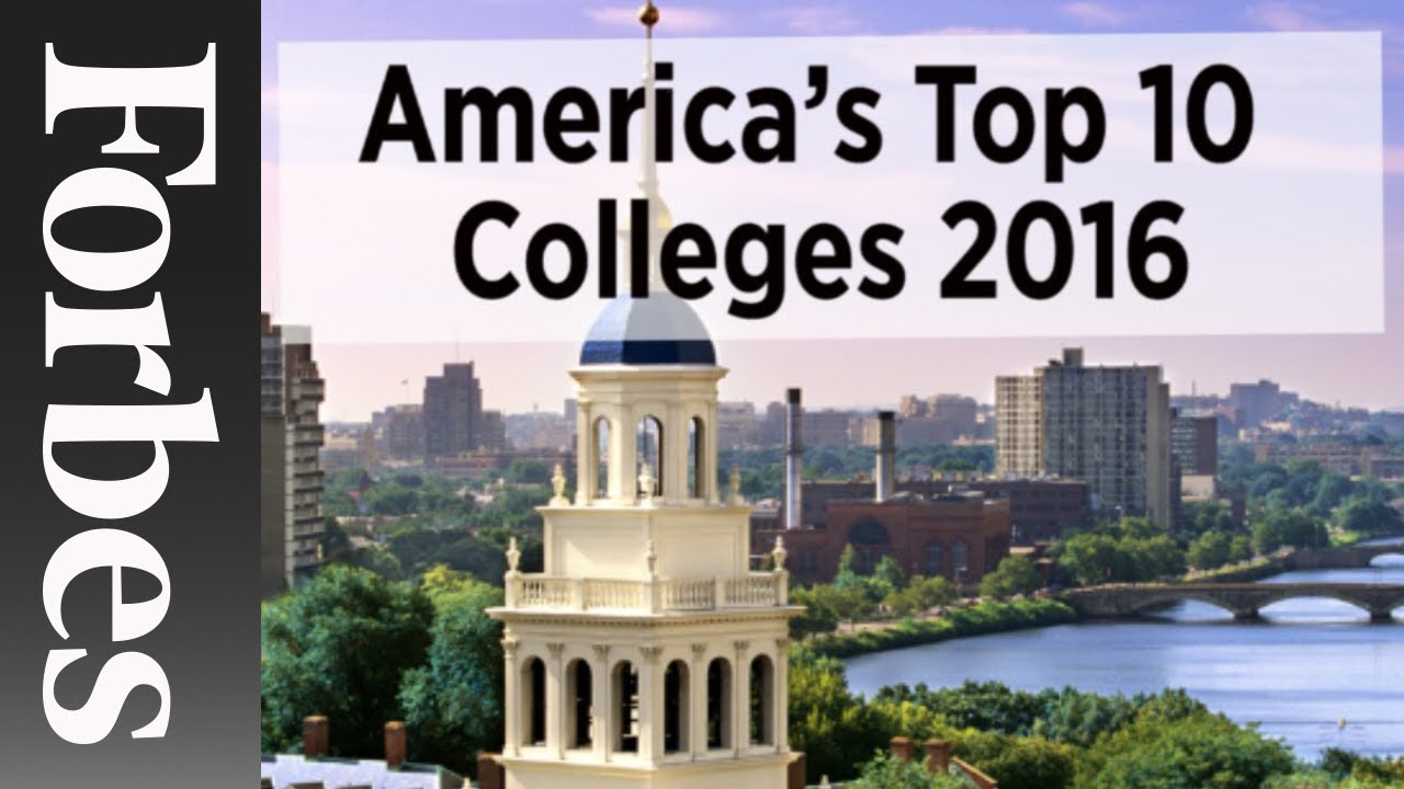 America's Top 10 Colleges (2016) | Forbes
