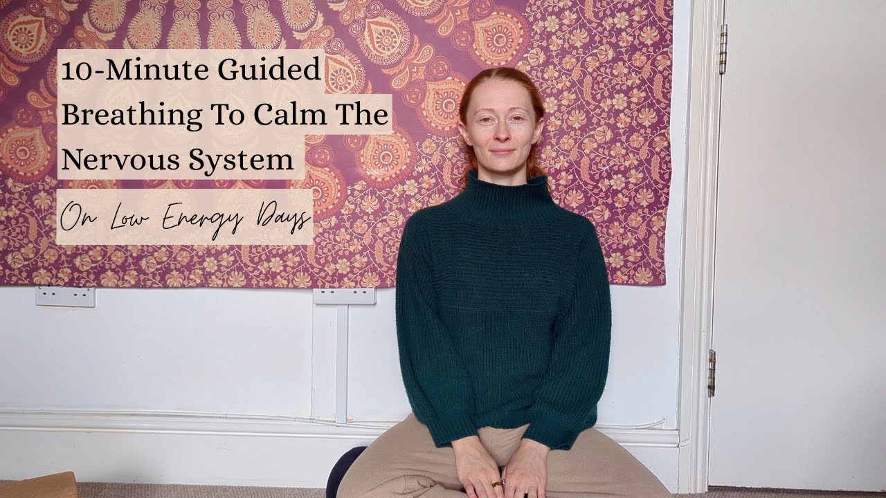 10-Minute Guided Breathing to Calm Your Nervous System on Low Energy Days