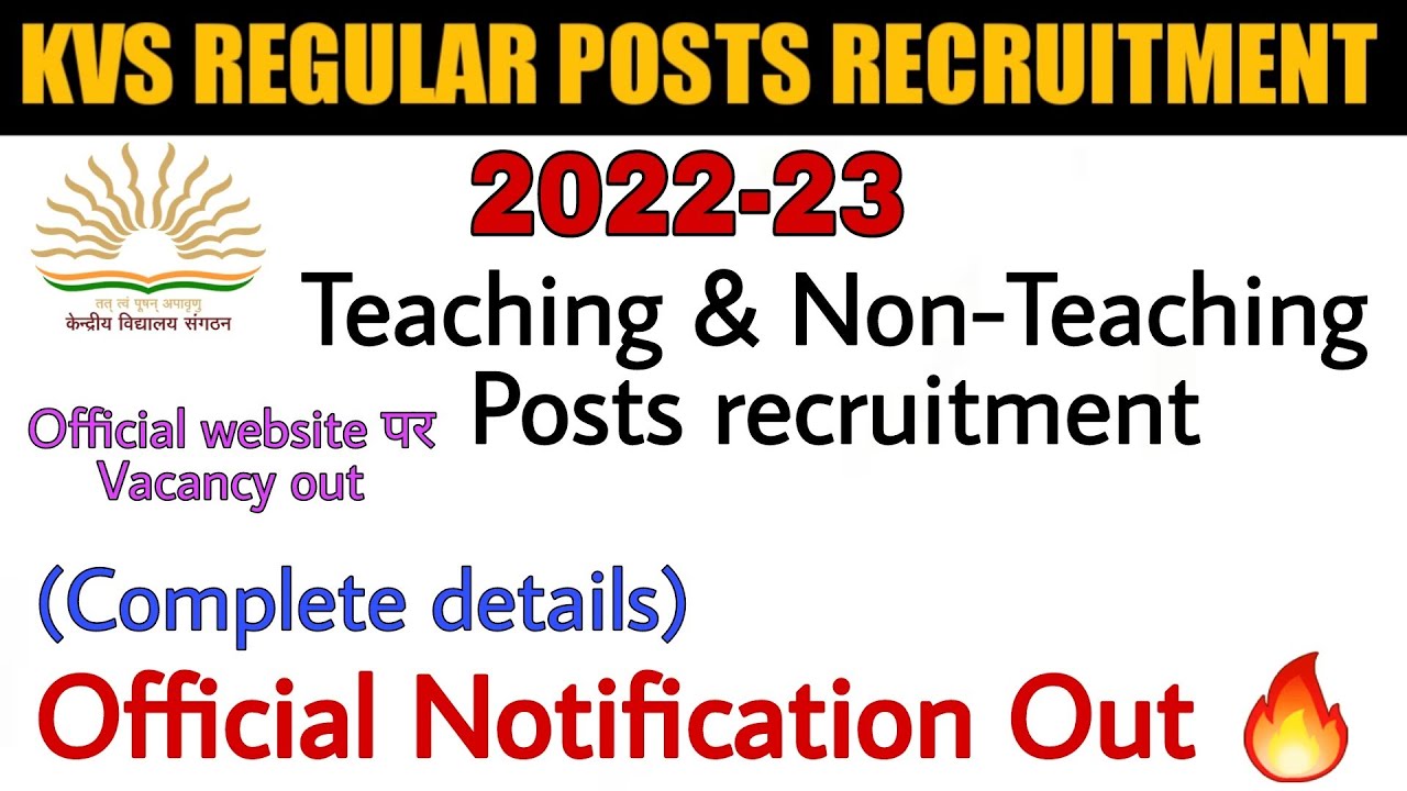 KVS VACANCY 2022-23 OUT || Age, Qualifications, Selection Process || Exam pattern..Complete Details