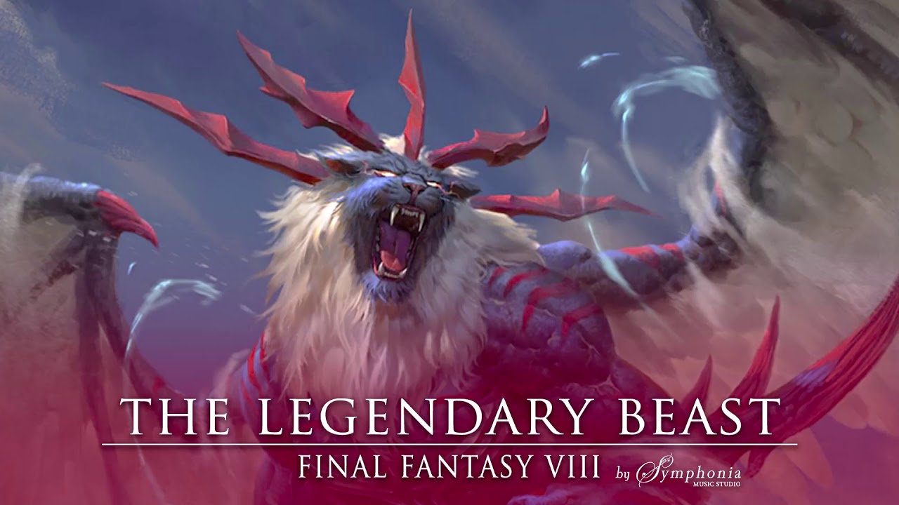 FFVIII - The Legendary Beast - Orchestral Remake