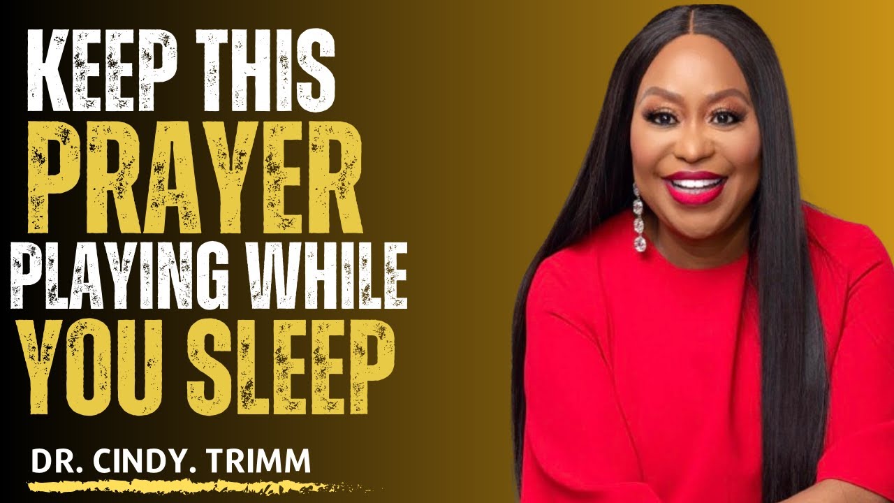 🔥 KEEP THIS PLAYING Over Your Home | Fall Asleep in God's Presence by Dr. Cindy Trimm