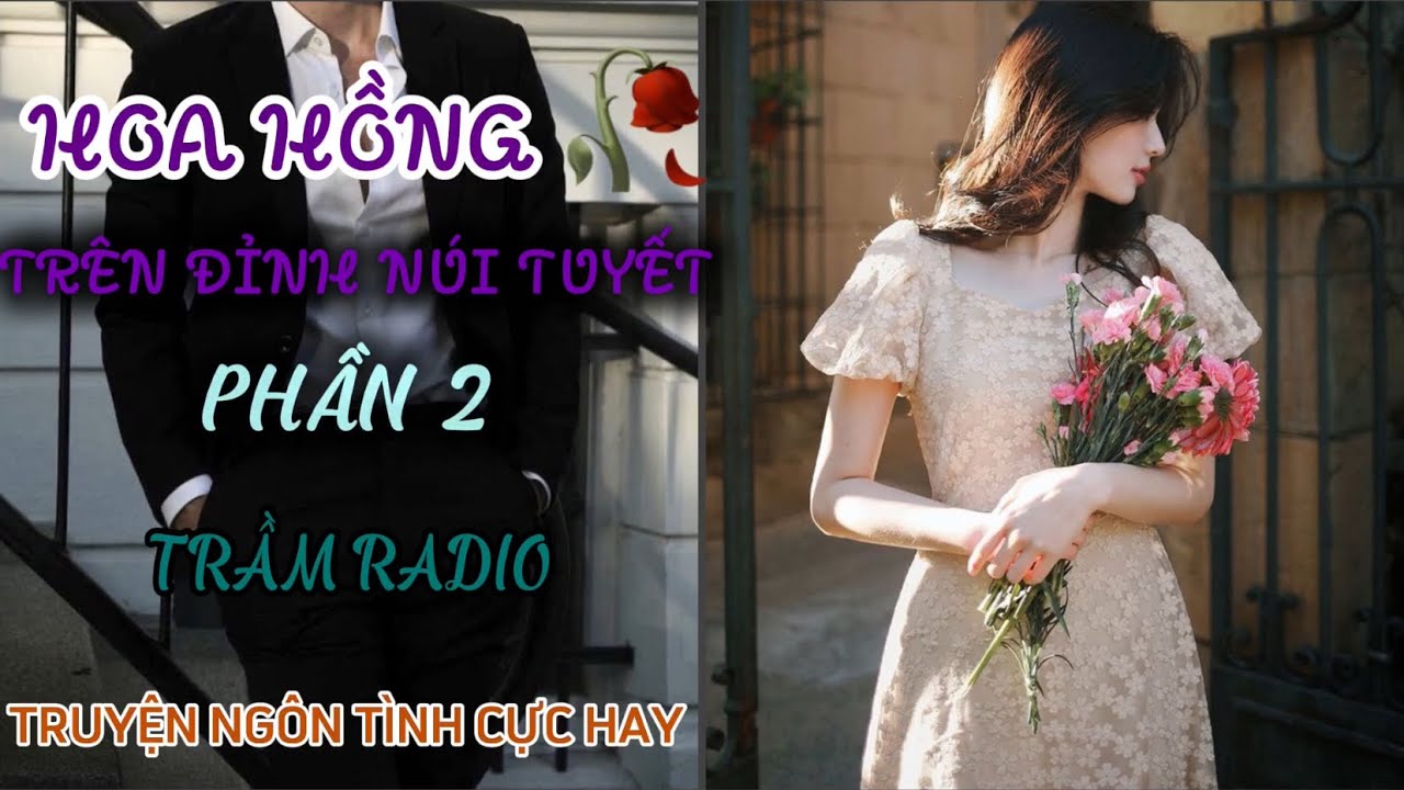 HOA HỒNG TRÊN ĐỈNH NÚI TUYẾT * PHẦN 2 * Chủ tịch Hoắc đã đưa vị hôn thê của anh đi trước rồi