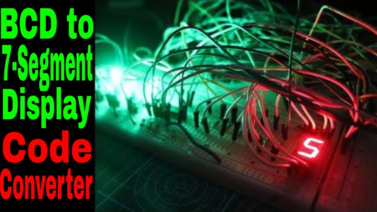 Part A: BCD to 7-Segment Display code converter using K map | Practical circuit with Basic Gates