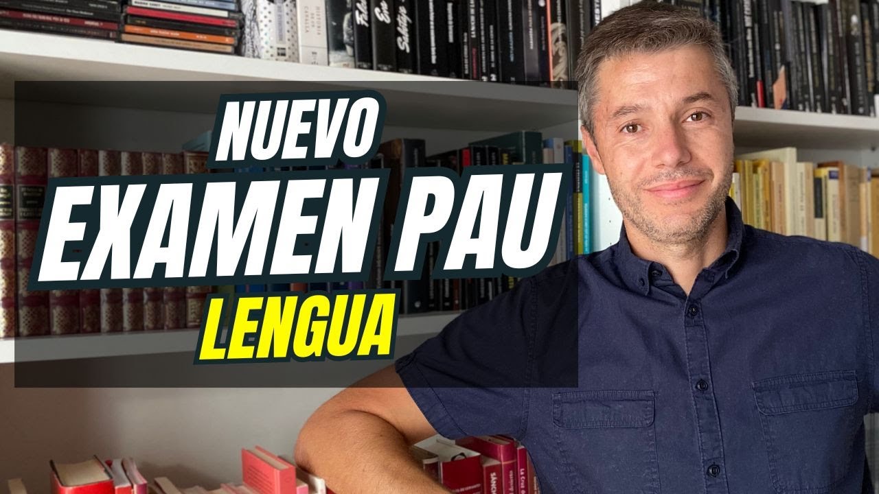 Examen de LENGUA PAU 2026 Andaluc&iacute;a 📚 | Cambios, estructura y novedades explicadas
