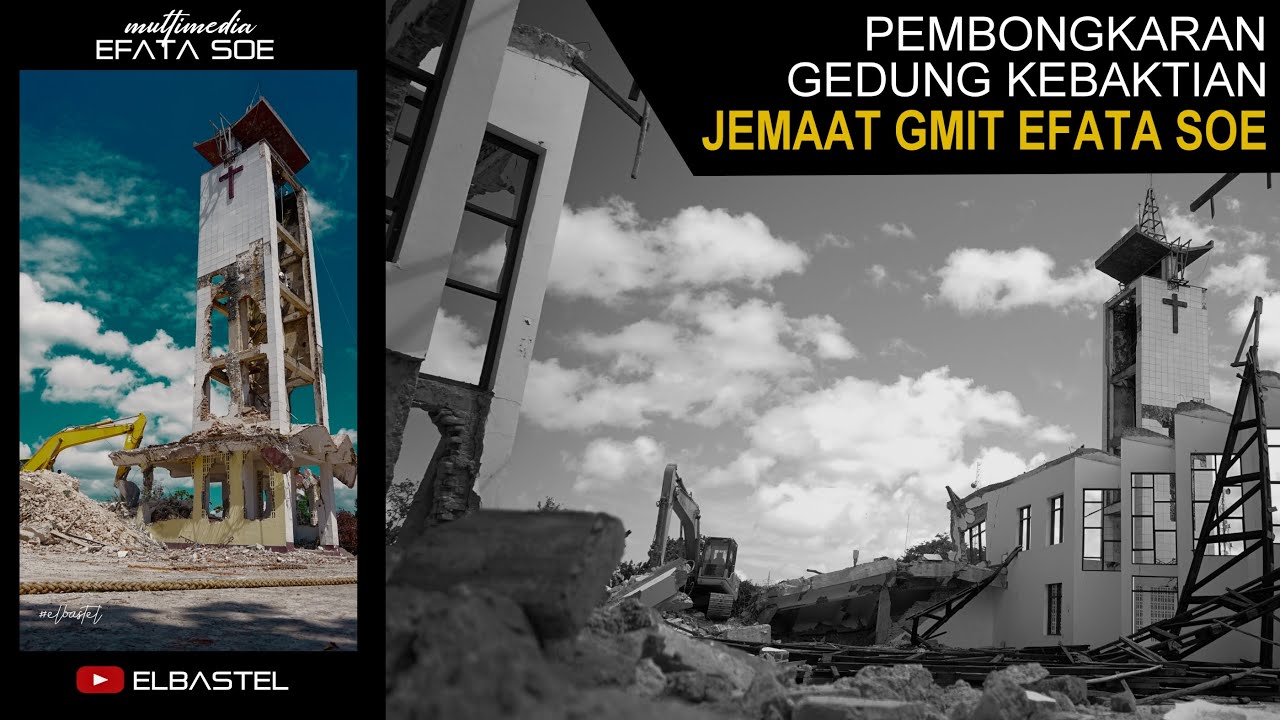 PEMBONGKARAN GEREJA EFATA SOE (Persiapan Pembangunan Baru GMIT Efata SoE)