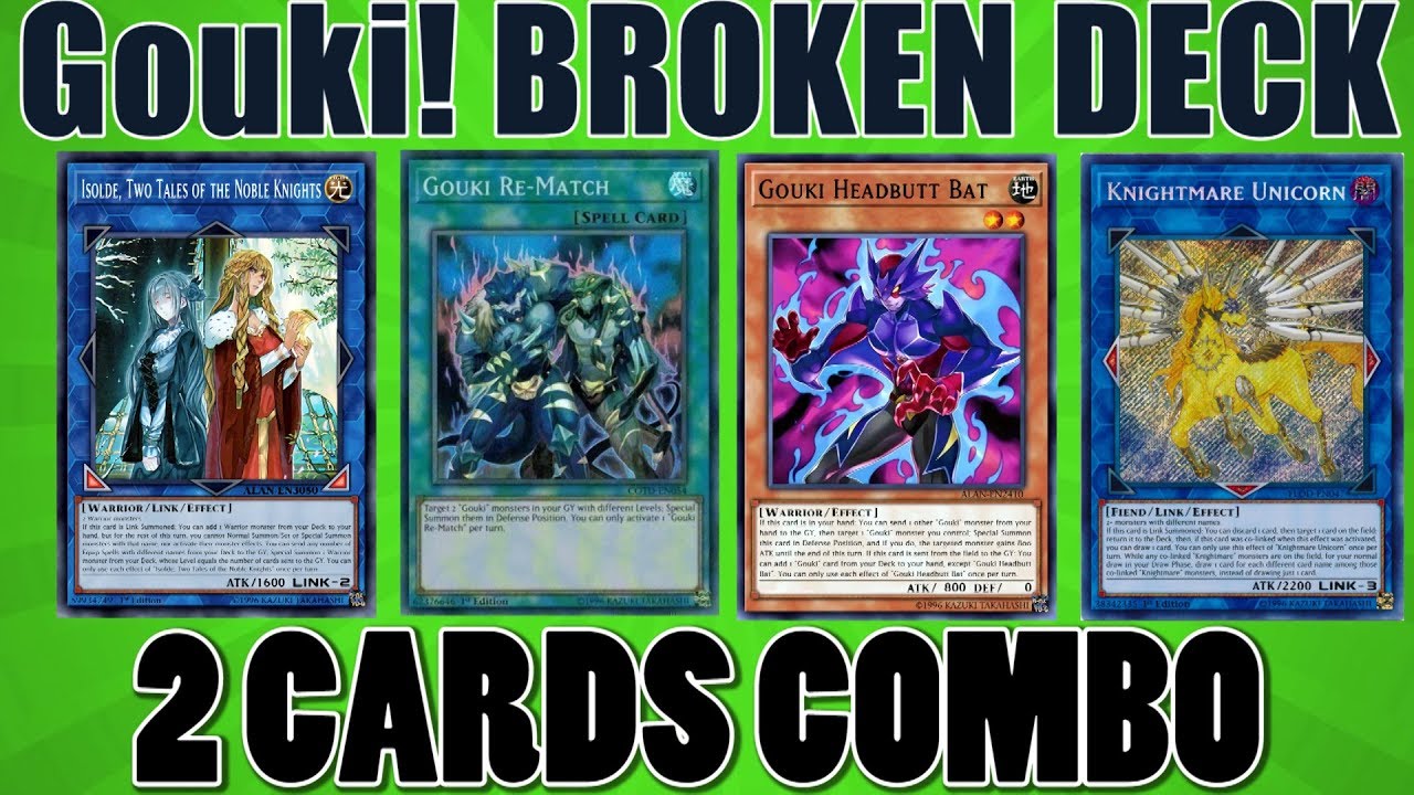 Yu-Gi-Oh! GOUKI! BROKEN 2 CARDS COMBO! (EXTRA LINK)