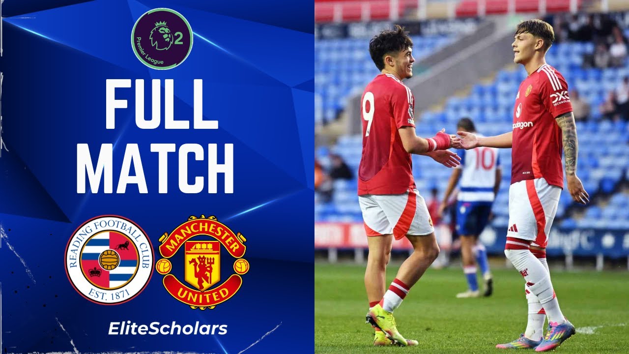 Full Match Reading U21 vs Man Utd U21 | Premier League 2 | 11/04/25